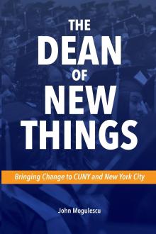 Book Discussions, February 13, 2024, 02/13/2024, The Dean of New Things: Bridging Change to CUNY and New York City