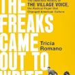 Book Discussions, February 28, 2024, 02/28/2024, The Freaks Came Out to Write: The Definitive History of The Village Voice, the Radical Paper That Changed American Culture