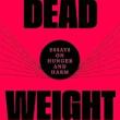 Book Discussions, February 29, 2024, 02/29/2024, Dead Weight: Essays on Hunger and Harm