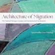 Book Discussions, February 15, 2024, 02/15/2024, Architecture of Migration: The Dadaab Refugee Camps and Humanitarian Settlement&nbsp;(online)