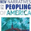 Book Discussions, May 01, 2024, 05/01/2024, New Narratives on the Peopling of America: Immigration, Race, and Dispossession
