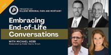 Discussions, April 16, 2024, 04/16/2024, Planning for Peace of Mind: Embracing End-of-Life Conversations (online)