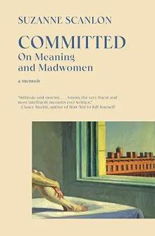 Book Discussions, April 23, 2024, 04/23/2024, Committed: On Meaning and Madwomen