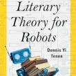 Book Discussions, April 17, 2024, 04/17/2024, Literary Theory for Robots: How Computers Learned to Write