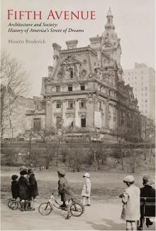 Book Discussions, April 16, 2024, 04/16/2024, Fifth Avenue--Architecture and Society: History of America's Street of Dreams