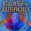 Plays, April 11, 2024, 04/11/2024, Glass n Mirrors: A Modern Spin on Lewis Carroll