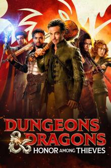 Films, April 26, 2024, 04/26/2024, Dungeons & Dragons: Honor Among Thieves (2023) with Chris Pine and Hugh Grant