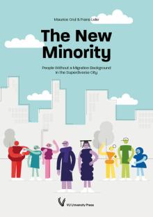 Book Discussions, April 24, 2024, 04/24/2024, The New Minority: People Without a Migration Background in the Superdiverse City&nbsp;(online)