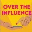 Book Discussions, April 17, 2024, 04/17/2024, Over the Influence: Why Social Media Is Toxic for Women and Girls - And How We Can Take It Back (in-person and online)