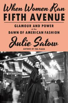 Book Discussions, May 21, 2024, 05/21/2024, When Women Ran Fifth Avenue: Glamour and Power at the Dawn of American Fashion