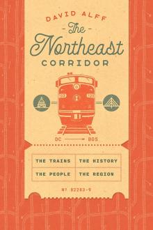 Book Discussions, April 29, 2024, 04/29/2024, The Northeast Corridor: The Trains, the People, the History, the Region