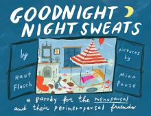 Book Discussions, April 18, 2024, 04/18/2024, Goodnight Night Sweats: A Parody for the Menopausal (and Their Perimenopausal Friends)