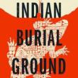 Book Discussions, April 18, 2024, 04/18/2024, Indian Burial Ground: Mythological Horror (online)