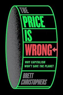 Book Discussions, May 07, 2024, 05/07/2024, The Price is Wrong, Why Capitalism Won't Save the Planet