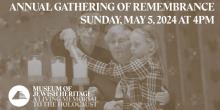Others, May 05, 2024, 05/05/2024, Annual Gathering of Remembrance 2024 (in-person and online)