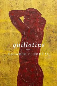 Poetry Readings, April 25, 2024, 04/25/2024, New Poetry: Guillotine / Thrown in the Throat&nbsp;