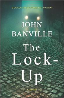 Book Clubs, April 30, 2024, 04/30/2024, The Lock-Up by John Banville