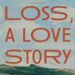 Book Discussions, May 03, 2024, 05/03/2024, Loss, A Love Story: Imagined Histories and Brief Encounters