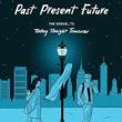Book Discussions, June 10, 2024, 06/10/2024, Past Present Future: Feel-Good Romance