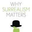 Book Discussions, May 22, 2024, 05/22/2024, 2 New Books: Why Surrealism Matters / New Surrealism