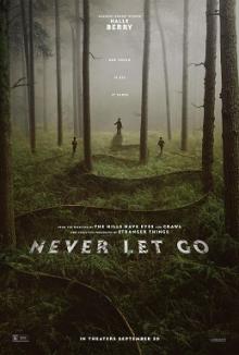 Films, February 20, 2025, 02/20/2025, Never Let Go (2024)&nbsp;with Halle Berry