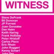 Opening Receptions, March 20, 2025, 03/20/2025, Witness: Group Show