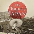 Book Discussions, March 21, 2025, 03/21/2025, The "Rape" of Japan: The Myth of Mass Sexual Violence during the Allied Occupation (online)