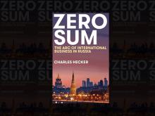 Book Discussions, April 10, 2025, 04/10/2025, Zero Sum: The Arc of International Business in Russia
