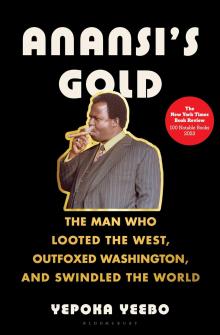 Book Discussions, April 30, 2025, 04/30/2025, Anansi's Gold: The Man Who Looted the West, Outfoxed Washington, and Swindled the World