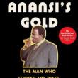 Book Discussions, April 30, 2025, 04/30/2025, Anansi's Gold: The Man Who Looted the West, Outfoxed Washington, and Swindled the World