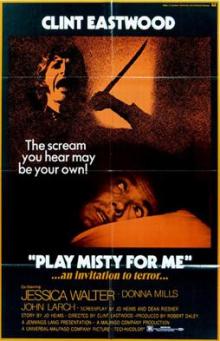 Films, April 24, 2025, 04/24/2025, Play Misty for Me (1971): Psychological Thriller with Clint Eastwood