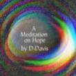 Plays, April 25, 2025, 04/25/2025, New Original Play:&nbsp;A Meditation on Hope