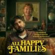 Films, May 09, 2025, 05/09/2025, All Happy Families (2024): Comedy-Drama