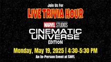 Partys, May 19, 2025, 05/19/2025, MCU Trivia Hour