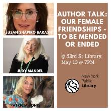 Author Readings, May 13, 2025, 05/13/2025, The Complexity of Female Friendships: Author Discussion