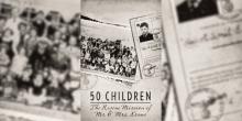 Screenings, May 29, 2025, 05/29/2025, Documentary with Director Q&A:&nbsp;50 Children: The Rescue Mission of Mr. and Mrs. Kraus