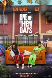 Films, June 26, 2025, 06/26/2025, One of Them Days (2025): Buddy Comedy with Keke Palmer and SZA