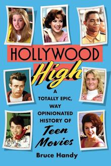Book Signings, June 16, 2025, 06/16/2025, Author Bruce Handy&nbsp;Celebrates New Book on History of Teen Movies