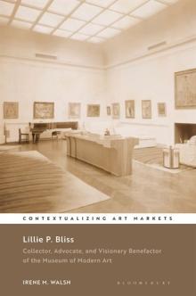 Book Discussions, June 11, 2025, 06/11/2025, Virtual Talk: Lillie P. Bliss & the Origins of MoMA (Online!)
