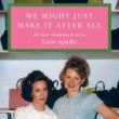 Book Signings, June 17, 2025, 06/17/2025, Kate Spade Co-Founder Discusses & Signs Her New Book,&nbsp;We Might Just Make It After All