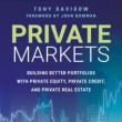Book Discussions, June 18, 2025, 06/18/2025, Tony Davidow on Investing in Private Markets (Online!)