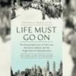 Author Readings, July 09, 2025, 07/09/2025, Life Must Go On: A Holocaust Survivor&rsquo;s Story of Hope and Resilience (Online!)