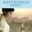 Films, July 18, 2025, 07/18/2025, Northanger Abbey (2007): Costume Drama Jane Austen Adaptation