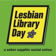 Partys, July 12, 2025, 07/12/2025, Lesbian Library Social