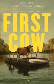 Films, July 19, 2025, 07/19/2025, First Cow (2019): Drama Film from Kelly Reichardt