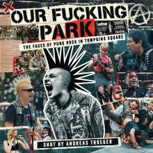 Partys, July 12, 2025, 07/12/2025, Underground Memoir & Punk Photo Book Launch: Anti Biography &ndash; Unfiltered & Our Fucking Park