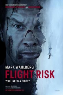 Films, August 08, 2025, 08/08/2025, Flight Risk (2025):Action Thriller Starring Mark Wahlberg