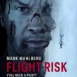 Films, August 08, 2025, 08/08/2025, Flight Risk (2025):Action Thriller Starring Mark Wahlberg