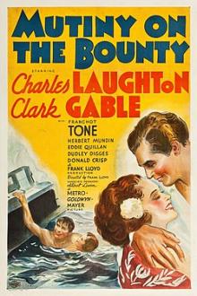 Films, August 14, 2025, 08/14/2025, Mutiny on the Bounty (1935): Historical Adventure Drama with Clark Gable