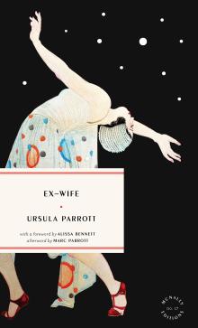 Book Discussions, August 14, 2025, 08/14/2025, Love, Loss & Independence: Revisiting Ursula Parrott&rsquo;s Ex-Wife